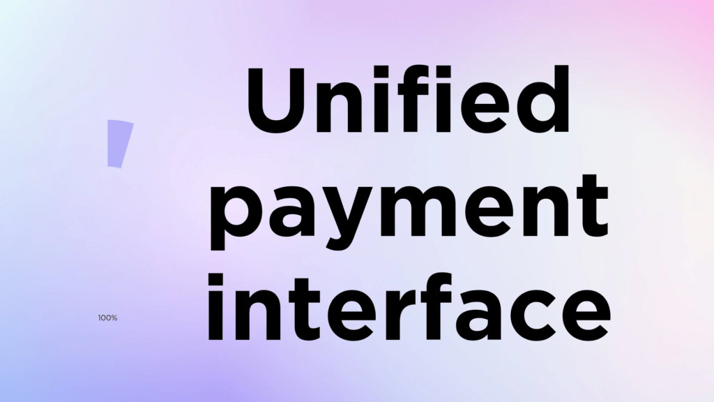 Unified payment interface